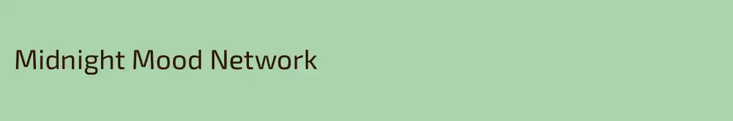 Midnight Mood Network